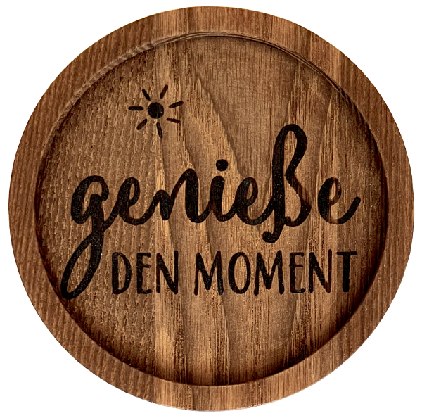 kleinerer Untersetzer "Genieße"